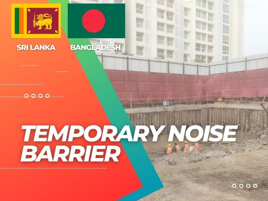 Temporary Noise Barrier in Bangladesh - Envirotech