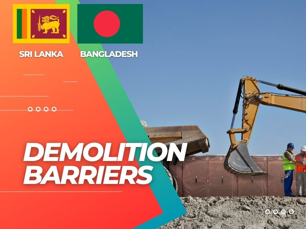 Demolition Barriers Bangladesh, Sri Lanka